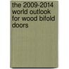 The 2009-2014 World Outlook for Wood Bifold Doors door Inc. Icon Group International
