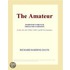The Amateur (Webster''s French Thesaurus Edition)