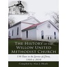 The History of the Willow United Methodist Church door Alan J. Heath