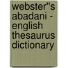 Webster''s Abadani - English Thesaurus Dictionary door Inc. Icon Group International