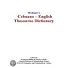 Webster''s Cebuano - English Thesaurus Dictionary door Inc. Icon Group International