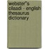 Webster''s Cilaadi - English Thesaurus Dictionary