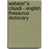 Webster''s Cilaadi - English Thesaurus Dictionary by Inc. Icon Group International