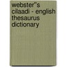 Webster''s Cilaadi - English Thesaurus Dictionary door Inc. Icon Group International
