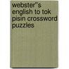 Webster''s English to Tok Pisin Crossword Puzzles door Inc. Icon Group International