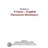 Webster''s Frisian - English Thesaurus Dictionary
