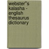 Webster''s Kalasha - English Thesaurus Dictionary door Inc. Icon Group International