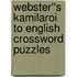 Webster''s Kamilaroi to English Crossword Puzzles