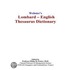 Webster''s Lombard - English Thesaurus Dictionary