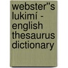Webster''s Lukimí - English Thesaurus Dictionary door Inc. Icon Group International