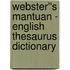 Webster''s Mantuan - English Thesaurus Dictionary