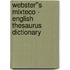 Webster''s Mixteco - English Thesaurus Dictionary
