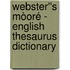 Webster''s Mòoré - English Thesaurus Dictionary