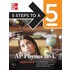 5 Steps To A 5 Ap Physics B & C, 2008-2009 Edition