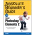 Absolute Beginner''s Guide to Photoshop Elements 2