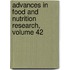 Advances in Food and Nutrition Research, Volume 42