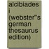 Alcibiades I (Webster''s German Thesaurus Edition)