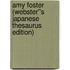 Amy Foster (Webster''s Japanese Thesaurus Edition)