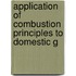 Application of Combustion Principles to Domestic G