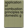 Application of Combustion Principles to Domestic G door H.R.N. Jones