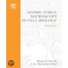 Atomic Force Microscopy in Cell Biology, Volume 68 door Heinrich Horber