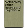 Contemporary African Literature and the Politics o door Florence Stratton