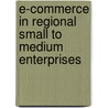 E-Commerce in Regional Small to Medium Enterprises by Robert Macgregor