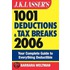 J.K. Lasser''s 1001 Deductions and Tax Breaks 2006