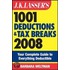 J.K. Lasser''s 1001 Deductions and Tax Breaks 2008
