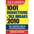 J.K. Lasser''s 1001 Deductions and Tax Breaks 2010