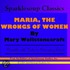 Maria, the Wrongs of Women  (Sparklesoup Classics)