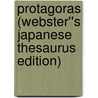 Protagoras (Webster''s Japanese Thesaurus Edition) door Inc. Icon Group International