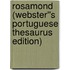 Rosamond (Webster''s Portuguese Thesaurus Edition)