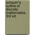 Schaum''s Outline of Discrete Mathematics, 3rd Ed.