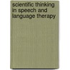 Scientific Thinking in Speech and Language Therapy door Lawrence Erlbaum Publishers
