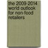 The 2009-2014 World Outlook for Non-Food Retailers