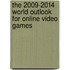 The 2009-2014 World Outlook for Online Video Games