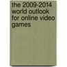 The 2009-2014 World Outlook for Online Video Games door Inc. Icon Group International