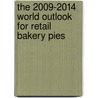 The 2009-2014 World Outlook for Retail Bakery Pies door Inc. Icon Group International