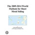 The 2009-2014 World Outlook for Sheet Metal Siding