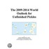 The 2009-2014 World Outlook for Unfinished Pickles