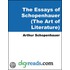 The Essays of Schopenhauer (The Art of Literature)
