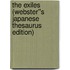 The Exiles (Webster''s Japanese Thesaurus Edition)