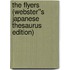 The Flyers (Webster''s Japanese Thesaurus Edition)