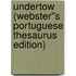 Undertow (Webster''s Portuguese Thesaurus Edition)