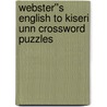 Webster''s English to Kiseri Unn Crossword Puzzles by Inc. Icon Group International