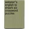 Webster''s English to Shashi Siz Crossword Puzzles door Inc. Icon Group International