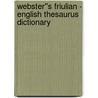 Webster''s Friulian - English Thesaurus Dictionary by Inc. Icon Group International