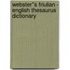 Webster''s Friulian - English Thesaurus Dictionary door Inc. Icon Group International