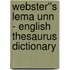 Webster''s Lema Unn - English Thesaurus Dictionary